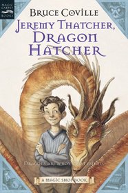 Jeremy Thatcher, Dragon Hatcher (Magic Shop, Bk 2)
