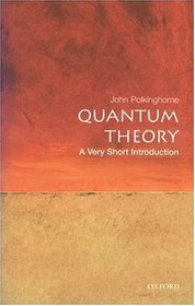 Quantum Theory, A Very Short Introduction