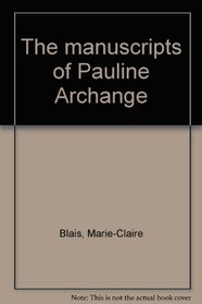 The Manuscripts of Pauline Archange