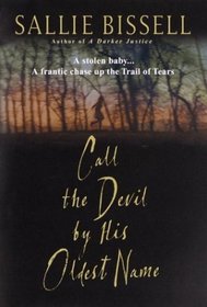 Call the Devil by His Oldest Name (Random House Large Print)