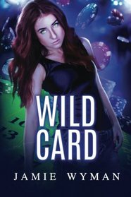 Wild Card: (Etudes in C#, No. 1) (Volume 1)