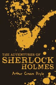 The Adventures of Sherlock Holmes (Scholastic Classics)