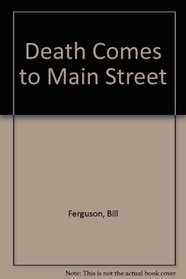 Death Comes to Main Street