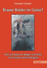 Braune Brder im Geiste?