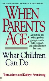When Parents Age: What Children Can Do