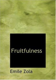 Fruitfulness (Large Print Edition)