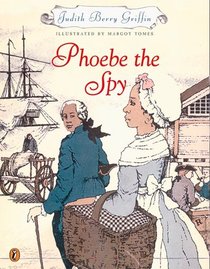 Phoebe the spy (Houghton Mifflin reading : Theme paperback)