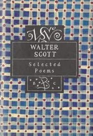 Walter Scott Selected Poems (Poetry Classics)