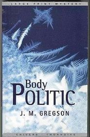 Body Politic  (Lambert and Hook, Bk 10) (Large Print)