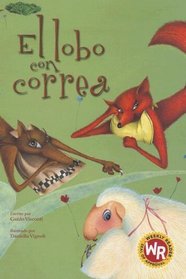 El Lobo Con Correa/wolf on a Leash (Wolf on a Leash/Spanish) (Spanish Edition)