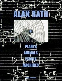 Plants, Animals, People, Machines