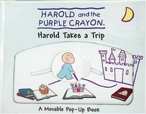 Harold Takes a Trip (Harold & the Purple Crayon)