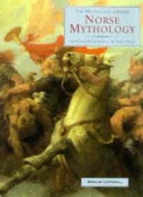 Norse Mythology: The Myths and Legends of the Nordic Gods (The Mythology Library)