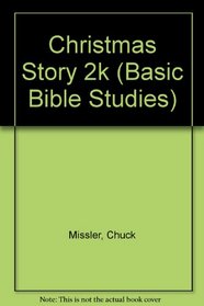 The Christmas Story (Basic Bible Studies)