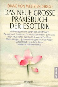 Das neue grosse Praxisbuch der Esoterik.