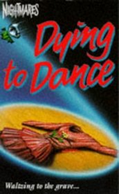 Dying to Dance (Nightmares)