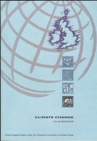 Climate Change: The Uk Programme (Command Paper, No 2427)