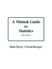Minitab Guide to Statistics (3rd Edition)