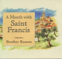 A Month with St. Francis