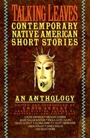Talking Leaves : Contemporary Native American Short Stories