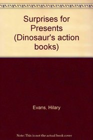 Surprises for Presents (Dinosaur's Action Books)