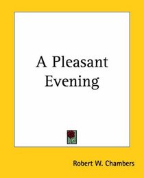 A Pleasant Evening