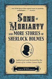 Sons of Moriarty and More Stories of Sherlock Holmes