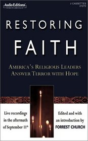 Restoring Faith: America's Religious Leaders Answer Terror With Hope (Audio Editions)