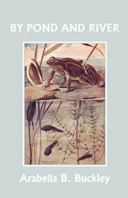 By Pond and River (Eyes and No Eyes, Bk 2)
