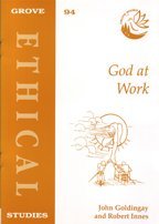 God at Work: Pt.1 (Ethics)