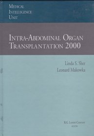 Intra-Abdominal Organ Transplantation 2000 (Medical Intelligence Unit)