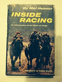 Inside Racing: an Introduction to the Sport of Kings