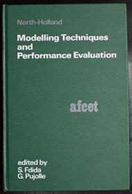 Modelling Techniques and Performance Evaluation