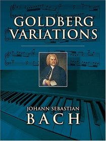 Goldberg Variations: BWV 988 (Dover Classical Music for Keyboard)