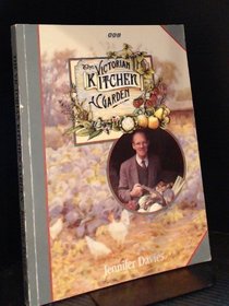 THE VICTORIAN KITCHEN GARDEN