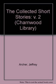 The Collected Short Stories, Vol 2 (Large Print)