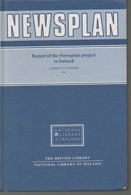 Newsplan: Report of the Project in Ireland
