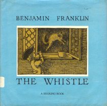 The Whistle. (Seedling Book)