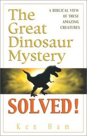The Great Dinosaur Mystery Solved