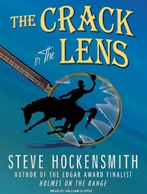 Crack in the Lens: A Holmes on the Range Mystery