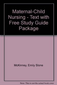 Maternal-Child Nursing - Text with FREE Study Guide Package