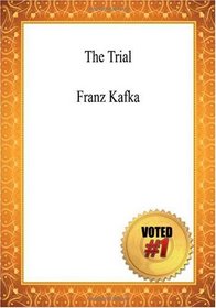 The Trial - Franz Kafka