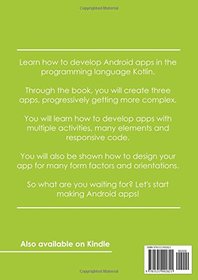 Kotlin Development for Android: (Create Your Own App)