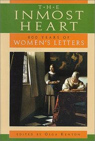 Inmost Heart : 800 Years of Women's Letters