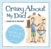 Crazy About My Dad (Crazy)