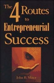 The 4 Routes to Entrepreneurial Success