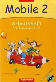 Mobile. Sprachbuch 2. Arbeitsheft mit CD-ROM. Schulausgangsschrift. Bremen, Hamburg, Niedersachsen, Rheinland-Pfalz, Schleswig-Holstein, Saarland