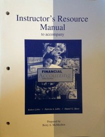 Instructor's Resource Manual to Accompany  Financial Accounting 3rd Edition