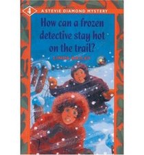 How Can a Frozen Detective Stay Hot on the Trail?