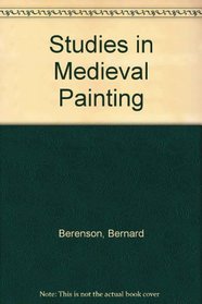 Studies in Medieval Painting